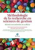 Mthodologie De La Recherche En Sciences De Gestion 3me Dition Russir Son Mmoire Ou Sa Thse