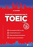 Vocabulaire Et Grammaire Pour Le Toeic 3e %C3%A9dition