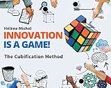 Innovation Is A Game The Cubification Method