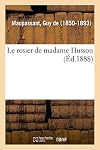 Le rosier de Madame Husson