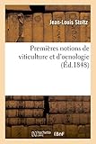Premires Notions De Viticulture Et Doenologie