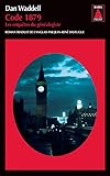 Code 1879 Les Enqutes Du Gnalogiste