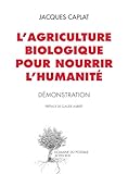 L'agriculture Biologique Pour Nourrir L'humanit%C3%A9