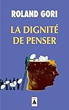 La Dignit De Penser