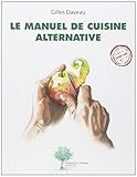 Le Manuel De Cuisine Alternative