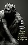Onysos Le Furieux Suivi De Le Tigre Bleu De Leuphrate