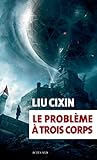 Le Probl%C3%A8me %C3%A0 Trois Corps