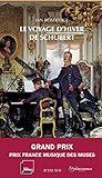 Le Voyage D'hiver De Schubert : Anatomie D'une Obsession