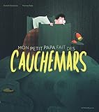 Mon Petit Papa Fait Des Cauchemars