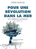 Pour Une Rvolution Dans La Mer De La Surpche La Rsilience