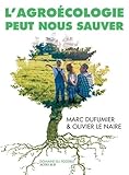 Lagrocologie Peut Nous Sauver
