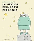 La grosse princesse Pétronia