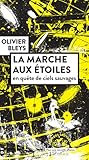 La marche aux étoiles
