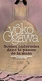 Sc&egrave;nes endormies dans la paume de la main