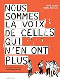 Nous sommes la voix de celles qui n'en ont plus