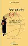 J'avais Pas Pr%C3%A9vu %C3%A7a !: Basket Ball Et Islam : Une M%C3%AAme Ferveur