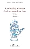 La Doctrine Indienne Des Intentions Humaines: Purushartha