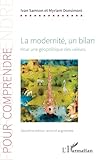 La modernité, un bilan