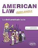 American Law Made Simple Le Droit Am%C3%A9ricain Facile