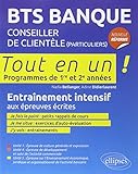 Tout En Un Bts Banque Programmes De Premi%C3%A8re Et Deuxi%C3%A8me Ann%C3%A9es Conseiller De Client%C3%A8le (particuliers) Entra%C3%AEnement Intensif Aux %C3%A9preuves %C3%A9crites