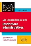 Les Indispensables Des Institutions Administratives