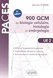 Paces Ue2 900 Qcm De Biologie Cellulaire Histologie Et Embryologie