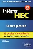 Int%C3%A9grer Hec Culture G%C3%A9n%C3%A9rale 15 Copies D'excellence Analys%C3%A9es Et Comment%C3%A9es Ecs Ece Ect