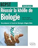 R%C3%A9ussir La Kh%C3%B4lle De Biologie En Bcpst   Se Pr%C3%A9parer %C3%A0 L'oral De Biologie D'agro V%C3%A9to   Conforme %C3%A0 La Nouvelle %C3%A9preuve