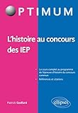 L'histoire Au Concours Des Iep   Le Cours Complet Au Programme De L'%C3%A9preuve D'histoire Du Concours Commun.
