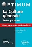 La Culture Gnrale Auteur Par Auteur Classes Prparatoires Universit Iep