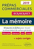 La M%C3%A9moire. 50 %C5%93uvres En Fiches Pour R%C3%A9ussir Sa Dissertation De Culture G%C3%A9n%C3%A9rale   Pr%C3%A9pas Commerciales Ece 