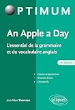 An Apple A Day Lessentiel De La Grammaire Et Du Vocabulaire Anglais 4e Dition