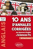 10 Ans Dannales Corriges Aux Preuves Danglais Sciences Po Iep Parisprovince 1re Et 2e Annes