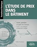 Ltude De Prix Dans Le Btiment Avant Pendant Et Aprs Les Travaux Cours Cas Pratiques Et Exercices Corrigs Bts Tude Et Conomie De La Dut Gnie Civil Licence Professionnelle