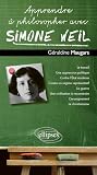 Apprendre à philosopher avec Simone Weil