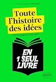 Toute l'histoire des idées en un seul livre