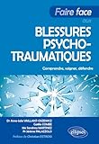 Faire face aux blessures psychotraumatiques