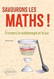 Savourons les maths !