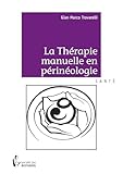 La Th%C3%A9rapie Manuelle En P%C3%A9rin%C3%A9ologie
