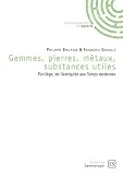Gemmes Pierres Mtaux Substances Utiles