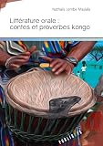 Littrature Orale Contes Et Proverbes Kongo