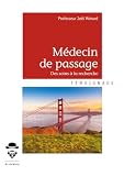 Mdecin De Passage Tome 2 Du Soin La Recherche