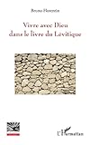Vivre Avec Dieu Dans Le Livre Du L%C3%A9vitique