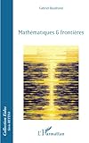 Math%C3%A9matiques Et Fronti%C3%A8res