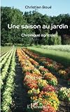 βUne βsaison au jardin: chronique agricole