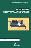 La Technique En Psychanalyse Denfant