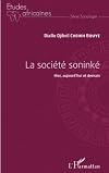 La société soninké: Hier, aujourd'hui et demain