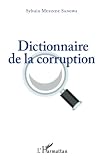 Dictionnaire de la corruption (French Edition)