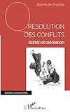 Rsolution Des Conflits Akido Et Mdiation