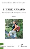 Pierre Arnaud Tome 1 Historien De Leps Et Du Sport Scolaire